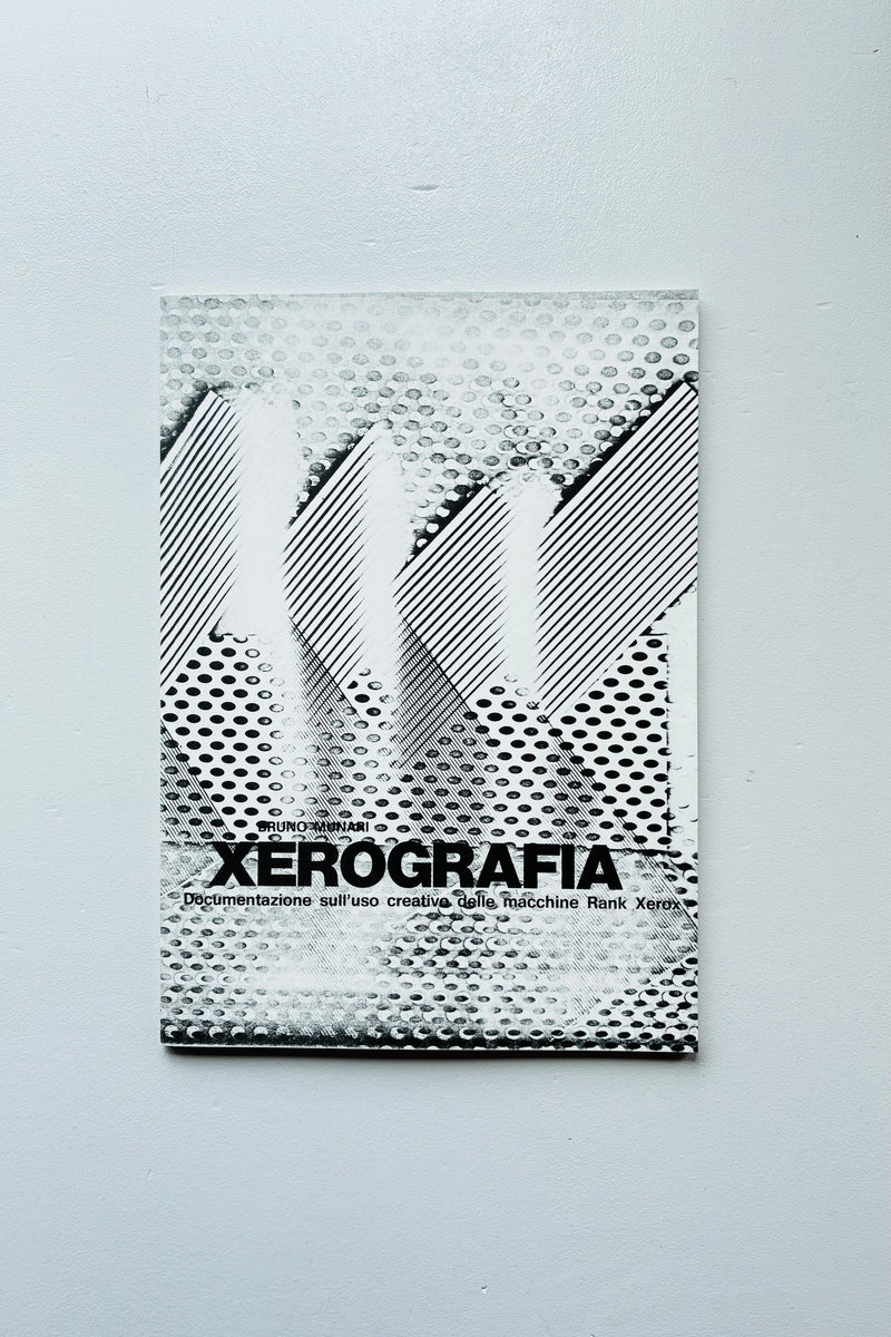 XEROGRAFIA / Bruno Munari - Utrecht XEROGRAFIA / Bruno Munari - Utrecht