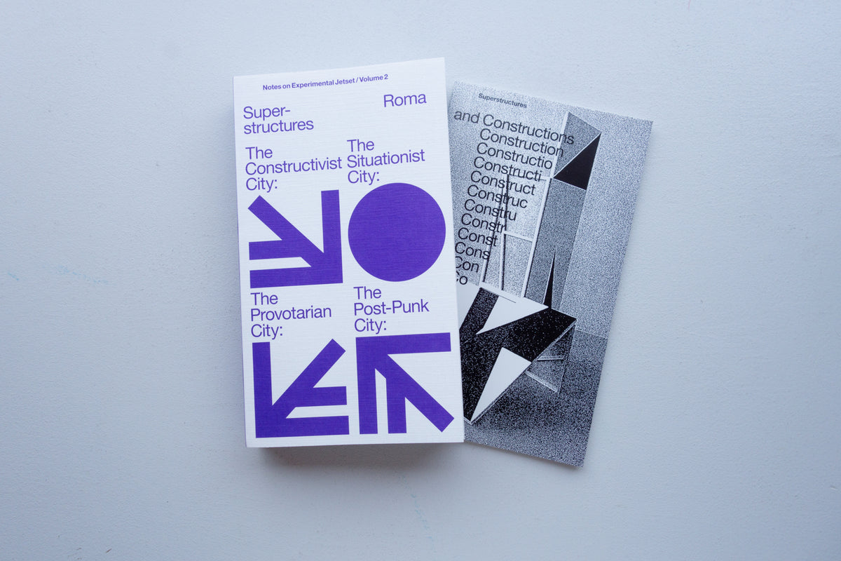 Notes On Experimental Jetset Volume 2: Superstructures - Utrecht