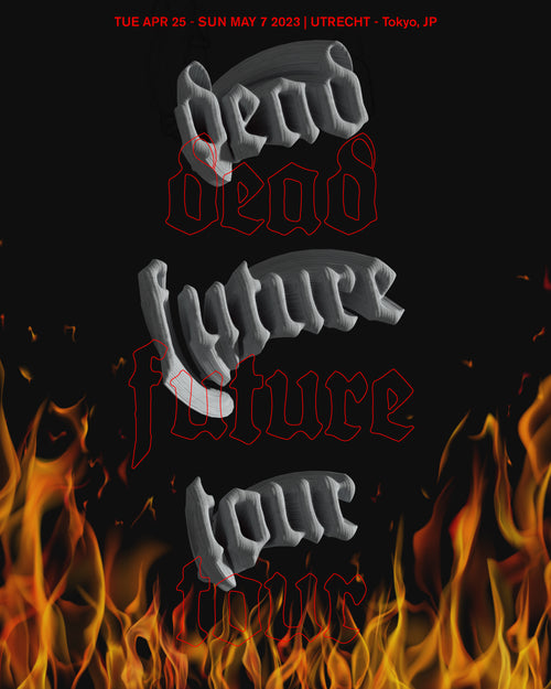 The Future Publishing & D.E.A.D “DEAD FUTURE TOUR”