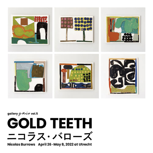 GOLD TEETH / Nicolas Burrows
