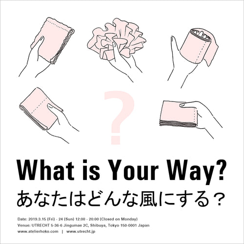Atelier Hoko / What is Your Way?