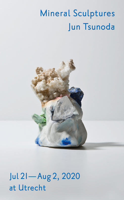 Jun Tsunoda <br> ”Mineral Sculptures”