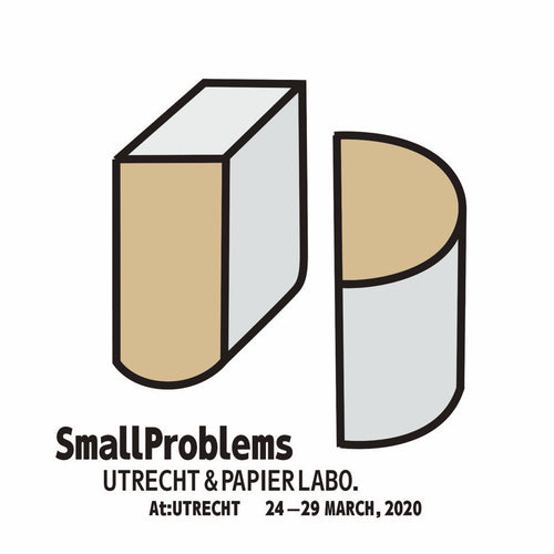 Small Problem    UTRECHT&PAPIER LABO.