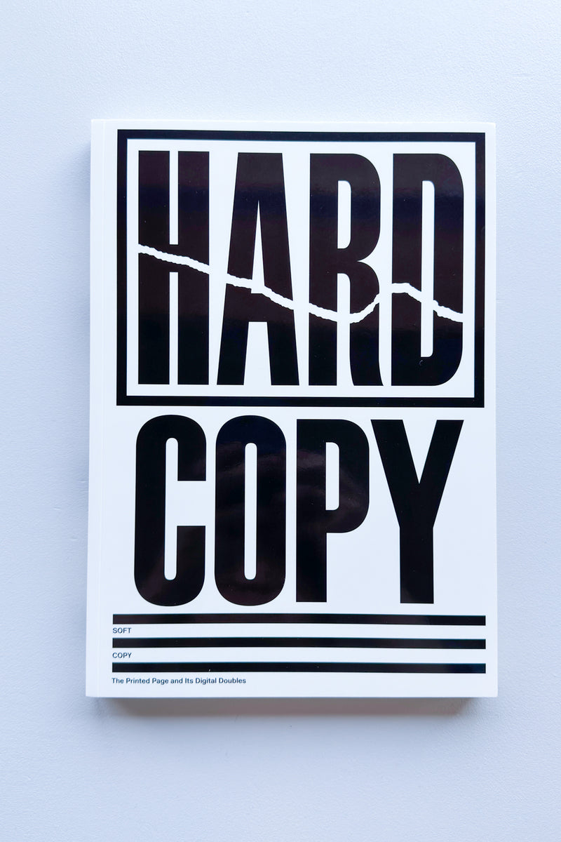 Hard Copy Soft Copy / Andreas Koller, Marietta Eugster - Utrecht