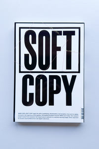 Hard Copy Soft Copy / Andreas Koller, Marietta Eugster
