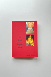 (Signed) Spin Around the Night Consumed by the Fire / 中野泰輔