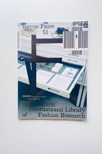 REVUE FAIRE  TO LOOK AT THINGS #51: 'YELL OUTSIDE' INTERNATIONAL LIBRARY OF FASHION RESEARCH