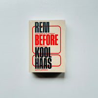 Rem Before Koolhaas / Antonio Cantero