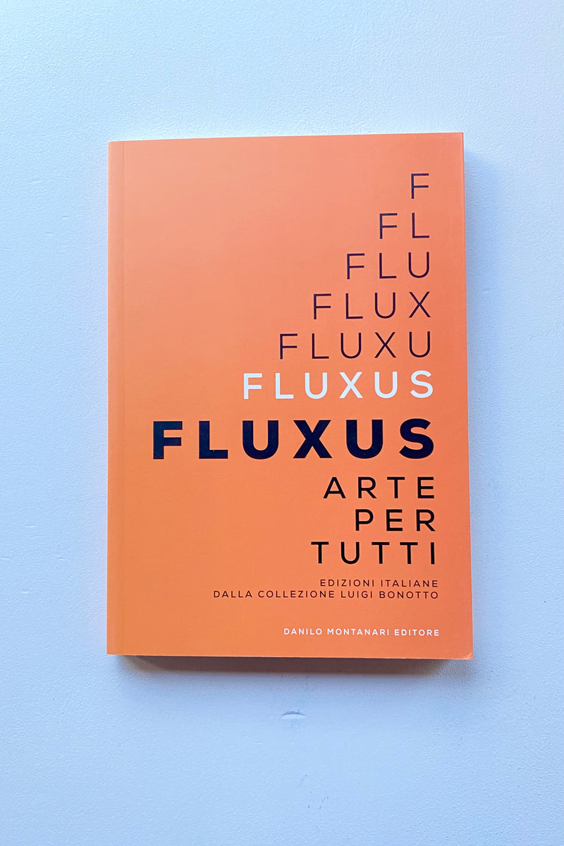 Fluxus Arte Per Tutti - Utrecht Fluxus Arte Per Tutti - Utrecht