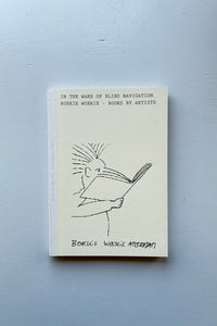 In The Wake Of Blind Navigation Boekie Woekie Books By Artists