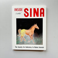 Inside SINA: The Society for Indecency to Naked Animals