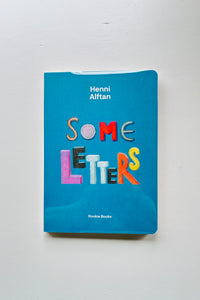 Some Letters / Henni Alftan