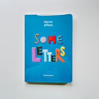 Some Letters / Henni Alftan