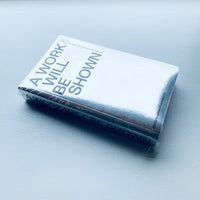 A Work will be Shown / Maurizio Nannucci