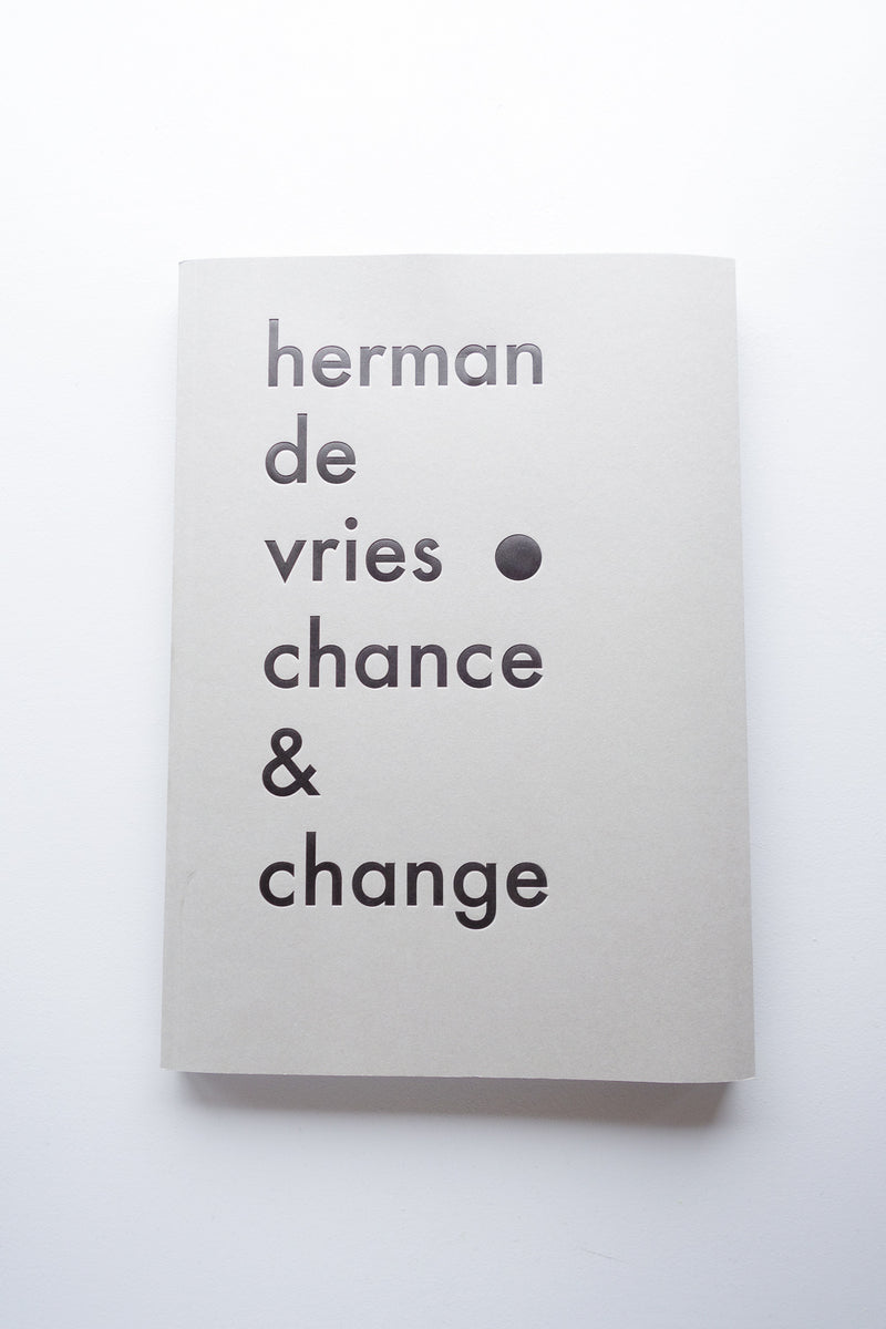 chance & change / herman de vries - Utrecht