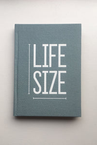 Life Size / Eric Tabuchi
