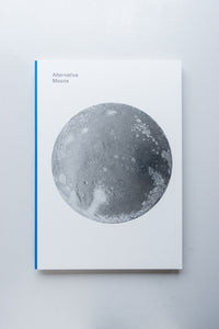 Alternative Moons / Robert Pufleb & Nadine Schlieper