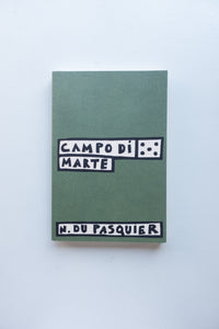 Campo Di Marte / Nathalie Du Pasquier