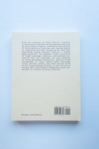 From the Archives of Peter Merlin, Aviation Archaeologist / Trevor Paglen