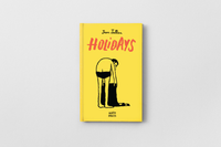 Holidays (hardback edition) / Jean Jullien