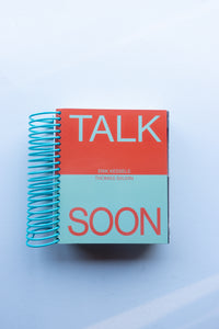 Talk Soon / Erik Kessels, Thomas Sauvin